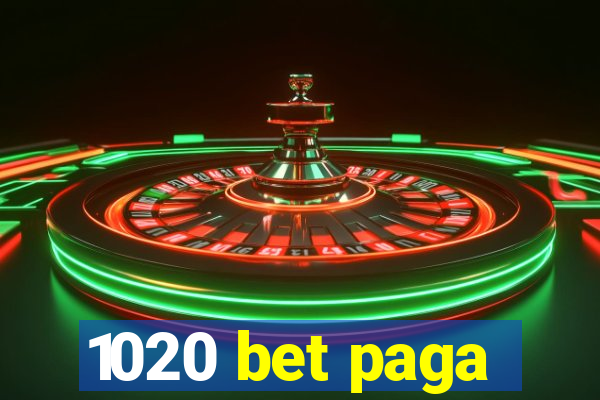 1020 bet paga